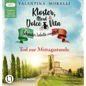Kloster, Mord und Dolce Vita 01 - Tod zur Mittagsstunde