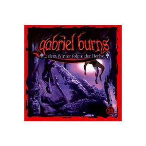 Gabriel Burns 25 ...dem Winter folgte der Herbst Remastered Edition