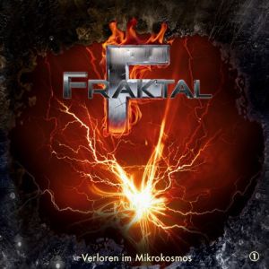 Fraktal - Folge 1: Verloren im Mikrokosmos