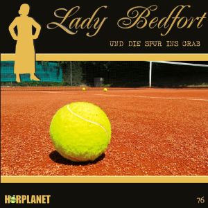 Lady Bedfort 76 Die Spur Ins Grab