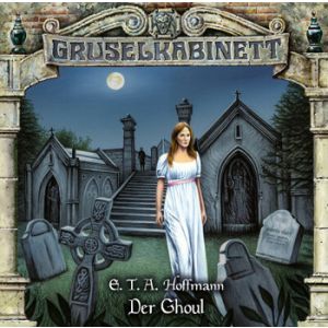Gruselkabinett - Folge 186: Der Ghoul