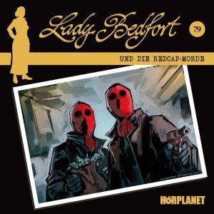 Lady Bedfort 79 Die Redcap-Morde