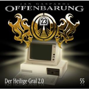 Offenbarung 23 Folge 55 Heiliger Gral 2.0