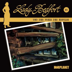 Lady Bedfort 85 Der Preis des Erfolgs