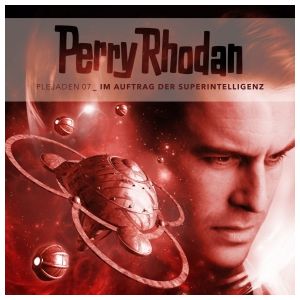 Perry Rhodan - Plejaden 07:Im Auftrag der Superintelligenz