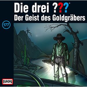 Die drei Fragezeichen Folge 177 Der Geist des Goldgräbers