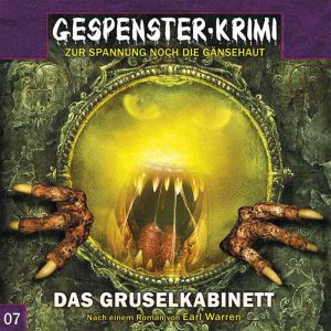 Gespenster-Krimi - Folge 7: Das Gruselkabinett
