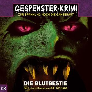 Gespenster-Krimi - Folge 8: Die Blutbestie