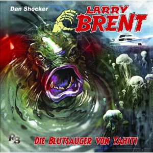 Larry Brent - Folge 21: Die Blutsauger von Tahiti