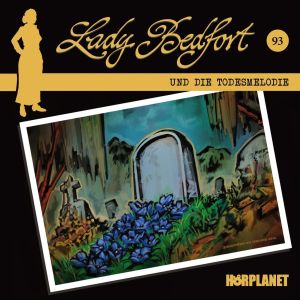 Lady Bedfort 93 Die Todesmelodie