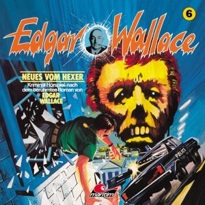 Edgar Wallace - Folge 6: Neues vom Hexer
