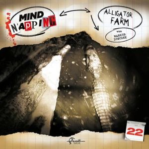 MindNapping 22 - Alligator Farm