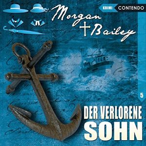 Morgan & Bailey - Folge 5: Der verlorene Sohn