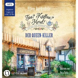 Tee? Kaffee? Mord! 26 - Der Queen-Killer