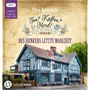 Tee? Kaffee? Mord! 28 - Des Henkers letzte Mahlzeit
