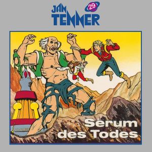 Jan Tenner Classics 29 Serum des Todes