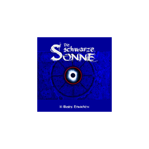 Die Schwarze Sonne 02 Böses Erwachen