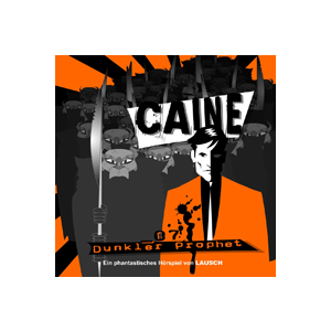 Caine - 07 - Dunkler Prophet
