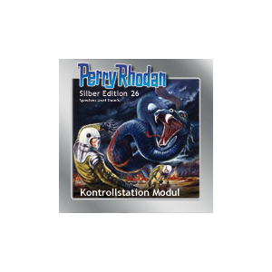 Perry Rhodan Silber Edition Nr. 26 Kontrollstation Modul