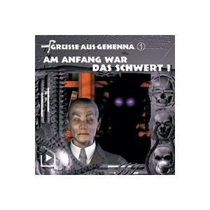 Grüße aus Gehenna 1 Am Anfang war das Schwert 1