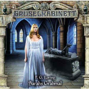 Gruselkabinett - Folge 182: Sarahs Grabmal