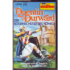 MC Auditon Quentin Durward Der Bogenschütze des Königs