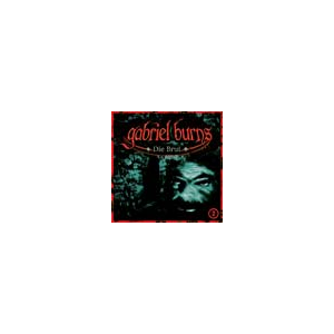 Gabriel Burns 02 Die Brut Remastered Edition