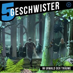 5 Geschwister - Folge 31: Im Urwald der Träume