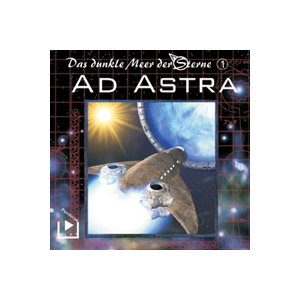 Das Dunkle Meer der Sterne 1 - Ad Adstra