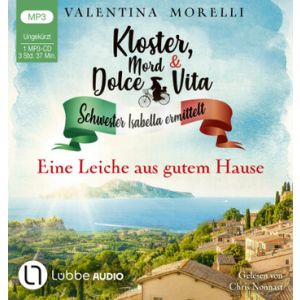 Kloster, Mord und Dolce Vita 04 - Eine Leiche aus gutem Hause