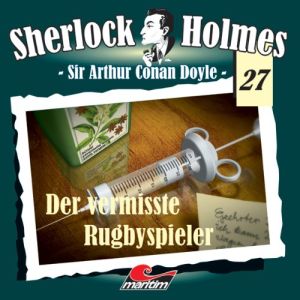Maritim Sherlock Holmes 27 - Der vermisste Rugbyspieler