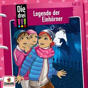 Die drei Ausrufezeichen - Folge 73: Legende der Einhörner