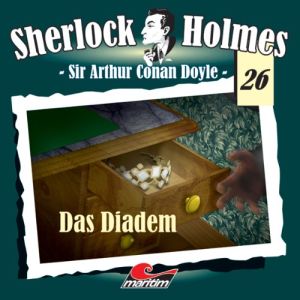 Maritim Sherlock Holmes 26 - Das Diadem