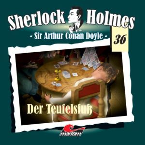 Maritim Sherlock Holmes 36 - Der Teufelsfuß
