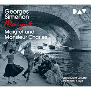 Georges Simenon - Maigret und Monsieur Charles