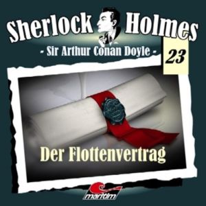 Maritim Sherlock Holmes 23 - Der Flottenvertrag