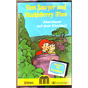 MC M Music Tom Sawyer und Huckleberry Finn Abenteuer auf dem Kir