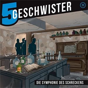 5 Geschwister - Folge 23: Die Symphonie des Schreckens
