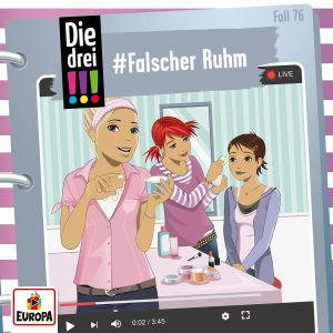 Die drei Ausrufezeichen - Folge 76: #Falscher Ruhm