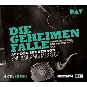 Die geheimen Fälle. Auf den Spuren von Sherlock Holmes & Co - Hörspiel