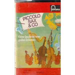 MC Fontana Piccolo Sax + Co Kleine Geschichte eines großen Orche