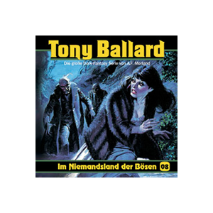 Tony Ballard 08 Im Niemansland des Bösen