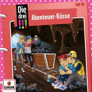 Die drei Ausrufezeichen - Folge 93: Abenteuer-Küsse