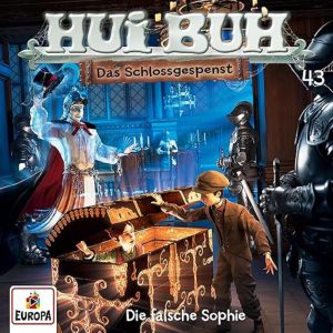 Hui Buh - Die neue Welt - 43: Die falsche Sophie