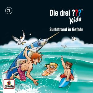 Die drei ??? Fragezeichen Kids - Folge 73: Surfstrand in Gefahr