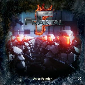Fraktal - Folge 15: Unter Feinden