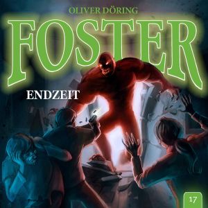 Foster - Folge 17: Endzeit