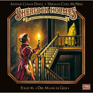 Sherlock Holmes (Titania) - Folge 46: Der Mann in Gelb