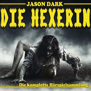 Die Hexerin - Die komplette Hörspielsammlung (3 CDs)