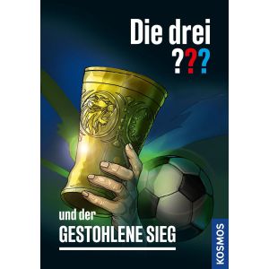 Die drei ??? Fragezeichen - und der gestohlene Sieg